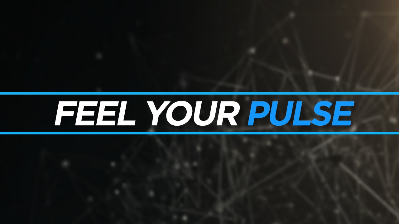 Feel Your Pulse - YouTube