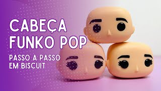 Como Fazer Cabeça de Funko Pop Perfeita em Biscuit - Curso de Funko Pop para Biscuit Iniciantes