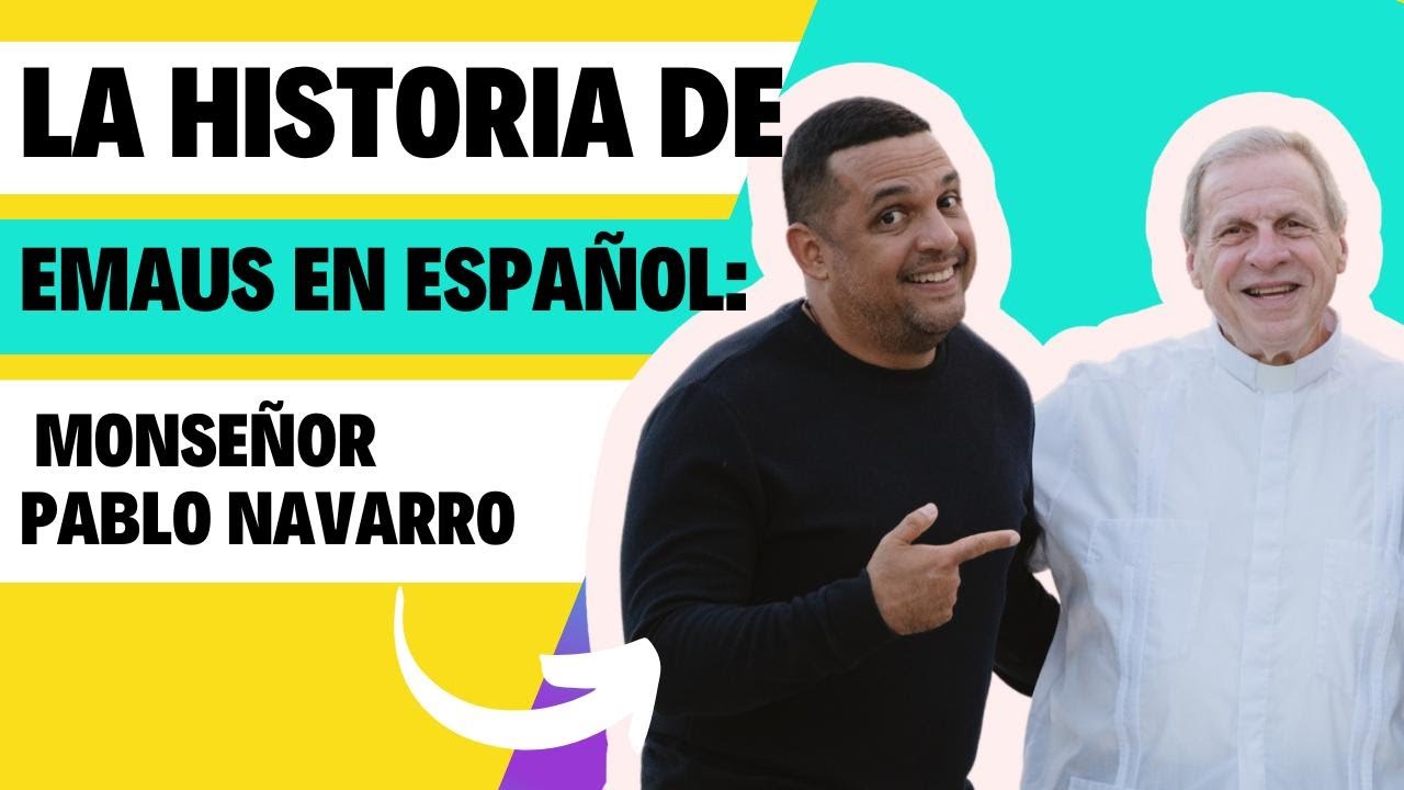 Historia de EMAÚS en español -  Padre Pablo Navarro