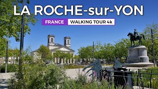 La Roche-sur-Yon, France - Napoleon's New Town | Walking Tour 4k