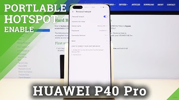 How to Enable Portable Hotspot in Huawei P40 Pro – Set Up Wi-Fi Sharing