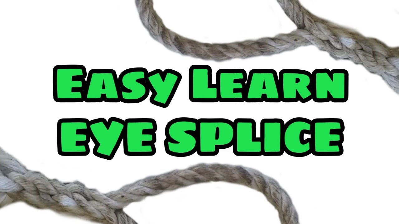 Tutorial TipsHow to eye splice.easy learn follow / step by step YouTube