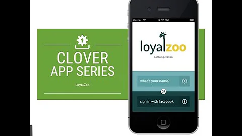 SONA Clover App Series - Loyalzoo