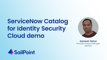 ServiceNow Catalog for Identity Security Cloud 4.0: New architecture demo