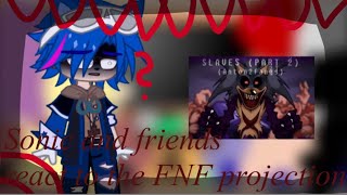 Sonic and friends react to the Fnafung projection
