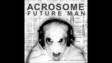 ACROSOME - This Instance [TTC-007]