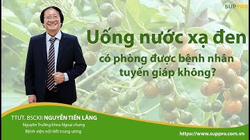 Uống nước xạ đen có phòng được bệnh tuyến giáp không?