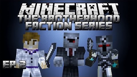 Faction Series: Episode 2 - Building An Unraidable Base! Part 1