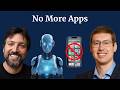 The Future of Software: Agents, Interfaces, and the End of Apps