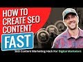 How To Create Content Fast That Ranks In Google! SEO Content Marketing Hack For Digital Marketers