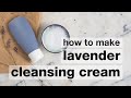 How to Make DIY Rich Lavender Shower Cleansing Cream // Humblebee & Me