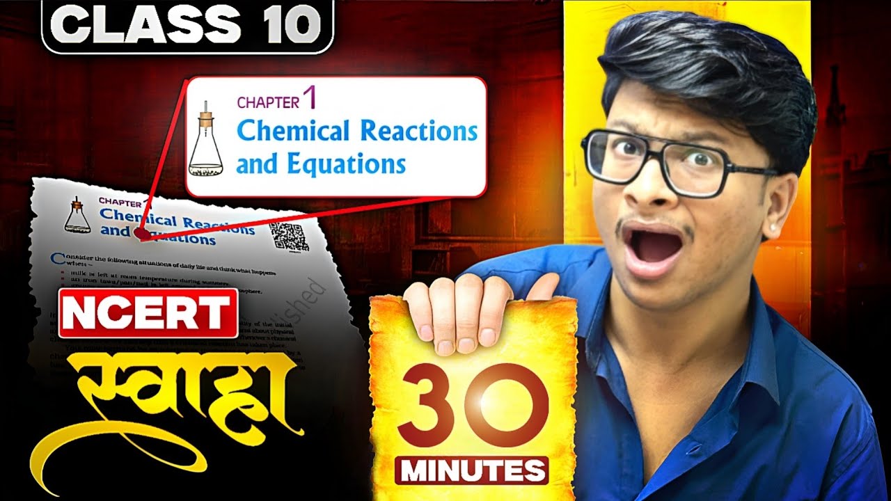 Full NCERT in 30minutes 🔥 Chemical reactions and equations class 10 rapid revision 