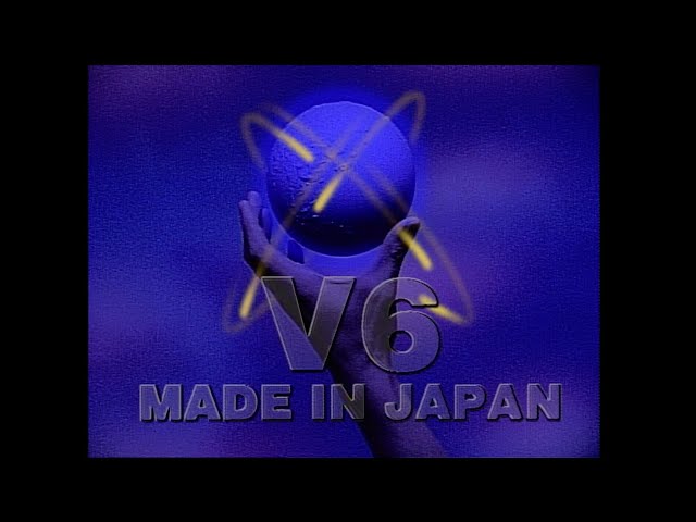 V6 - MADE IN JAPAN