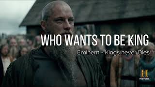 Vikings - Who wants to be King / Eminem - kings never die (motivational song) Resimi