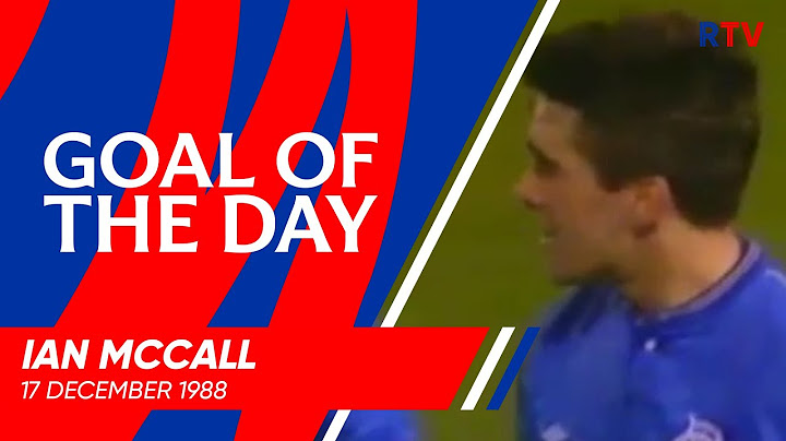 GOAL OF THE DAY | Ian McCall v Hibernian 1988