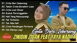 Download Lagu ZINIDIN ZIDAN FEAT YAYA NADILA FULL ALBUM TERBAIK (LIRIK VIDEO) CINTA DARI SEBERANG - LAGU MELAYU MP3 Download Lagu ZINIDIN ZIDAN FEAT YAYA NADILA FULL ALBUM TERBAIK (LIRIK VIDEO) CINTA DARI SEBERANG - LAGU MELAYU MP3