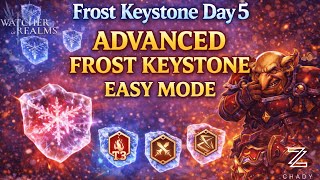 Frost Trial ADVANCED Keystone Day 5 | My best roll yet| My Master Smithy CHOICE! | Watcher of Realms