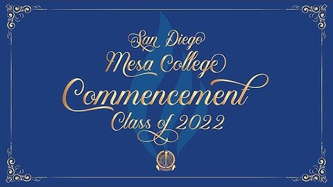 San Diego Mesa College Commencement 2022