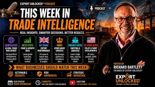 Trade Intelligence Briefing: Tariffs, Trade Deals & Supply Chain Shifts Reshaping Global Trade
