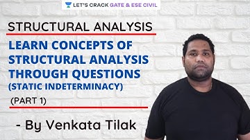Static Indeterminacy (Part 2) | Concept Through Questions | Structural Analysis | GATE/ESE 2021