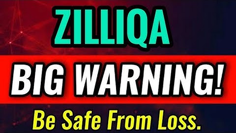 Zilliqa Big Warning! For Holders || Zilliqa Price Prediction || Zilliqa Today Update!