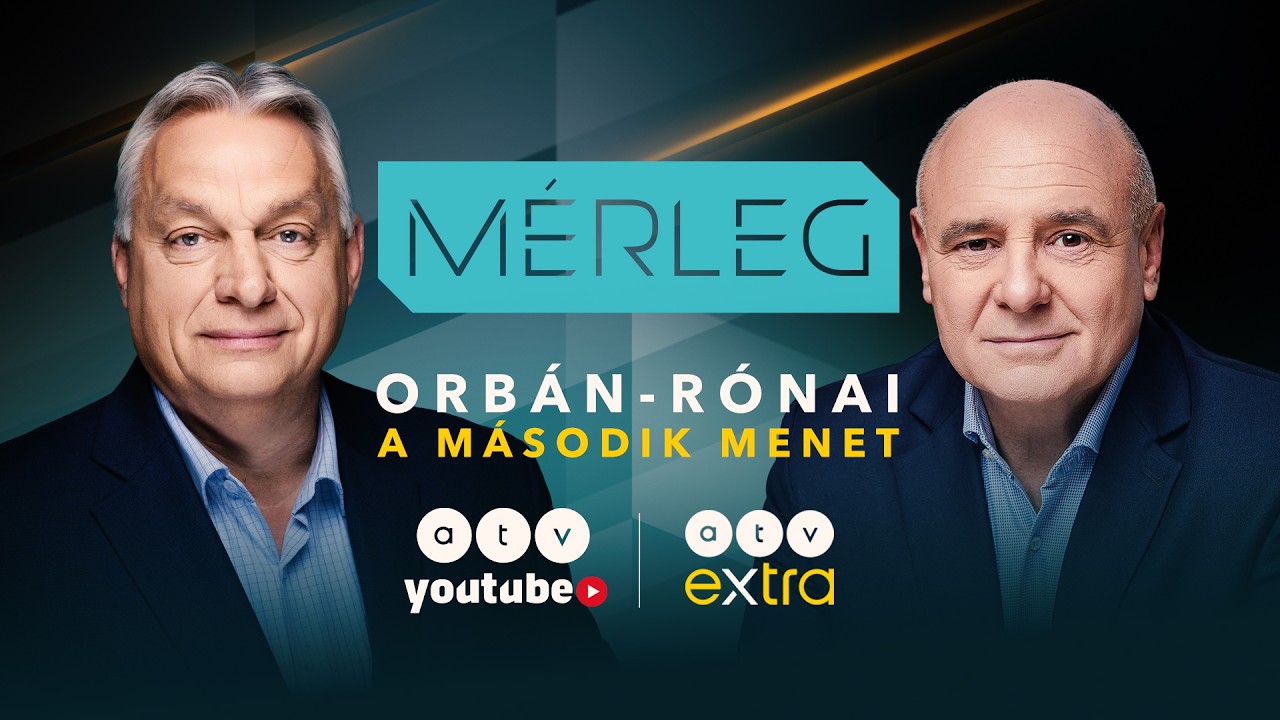 ORBÁN – RÓNAI: A második menet | MÉRLEG