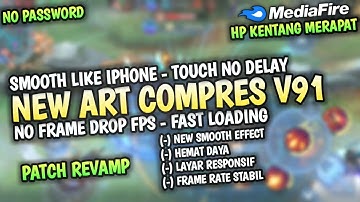 Art Compres V91 -  Cara Low Device Menjadi Smooth Seperti iPhone Fix No Delay