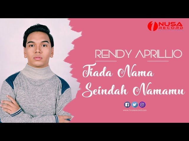 Rendy Aprillio - Tiada Nama Seindah Namamu | Official Music Video class=