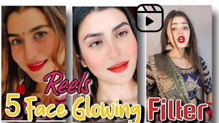 Top 5 filter for Instagram || glowing face filter