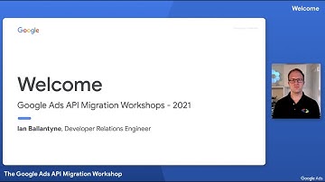 Welcome to the Google Ads API Migration Workshop