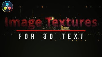 How to Add Image Textures as 3D Text Materials - Resolve 16 Tutorial