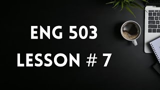 Eng 503 | Lesson # 7 | Second language acquisition 1