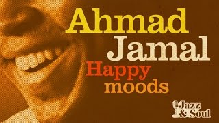 Ahmad Jamal - Happy Moods (full album)