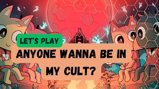 Let's Play | So the CULT begins....