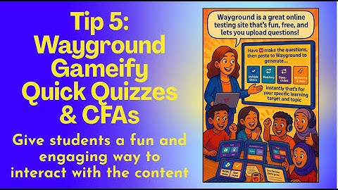 Tip 5 – Wayground Gameify Quick Quizzes & CFAs AI-Powered Assessments Classrooms & Teachers Tutorial