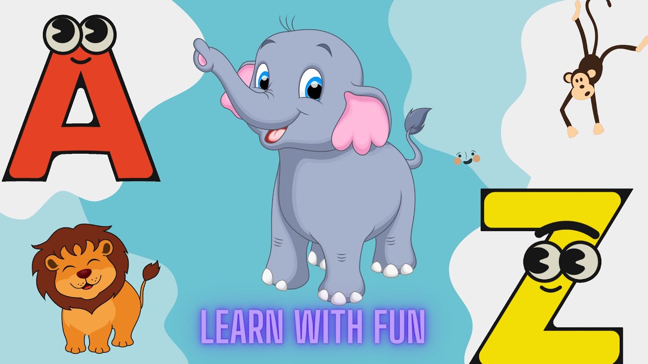 ABC for kids || Alphabets || Learn with fun || Kids channel || A to Z ...