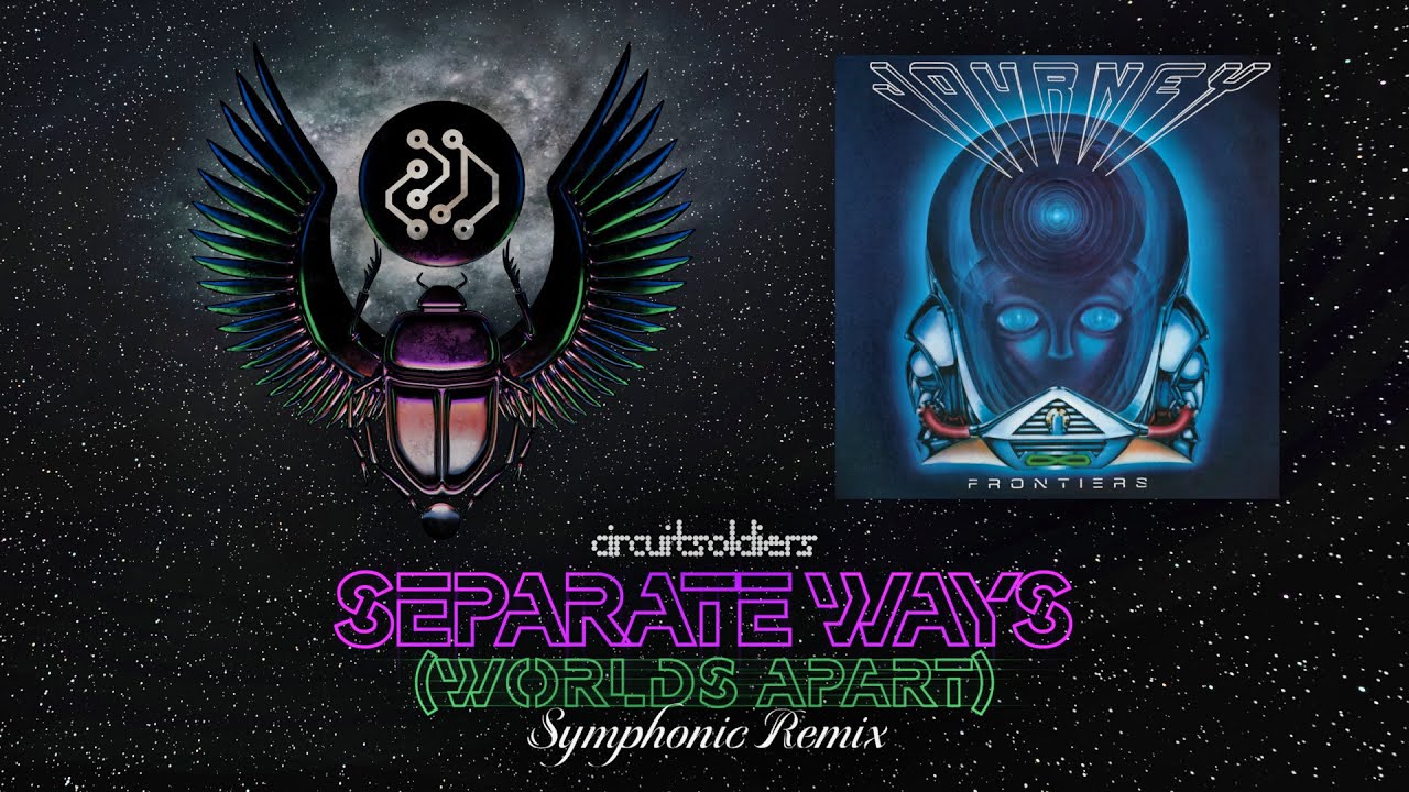 Separate Ways (Symphonic Remix w/Steve Perry's Vocals)