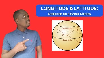 LONGITUDE & LATITUDE: Distance on a Great Circle