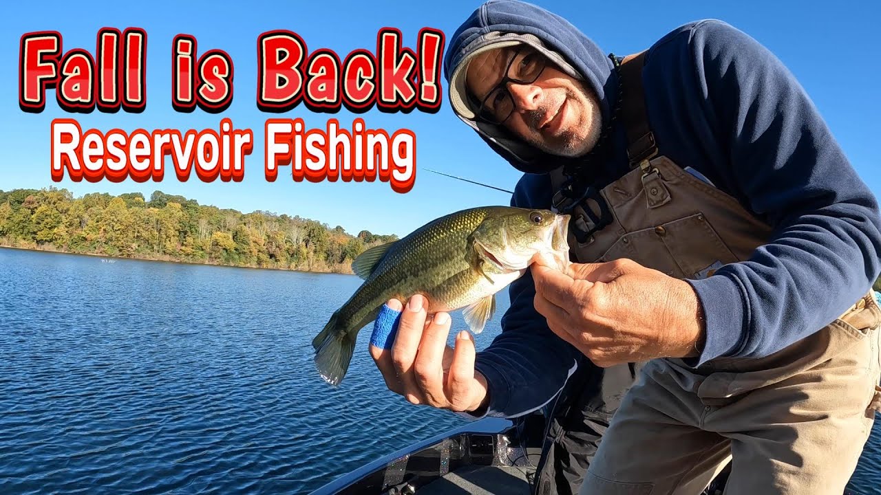 Fall is Back!  Bass Fishing on the Reservoir