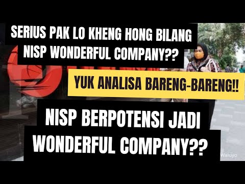 NISP Berpotensi Menjadi Wonderful Company? - Serius Pak Lo Kheng Hong Bilang NISP Wonderful Company?