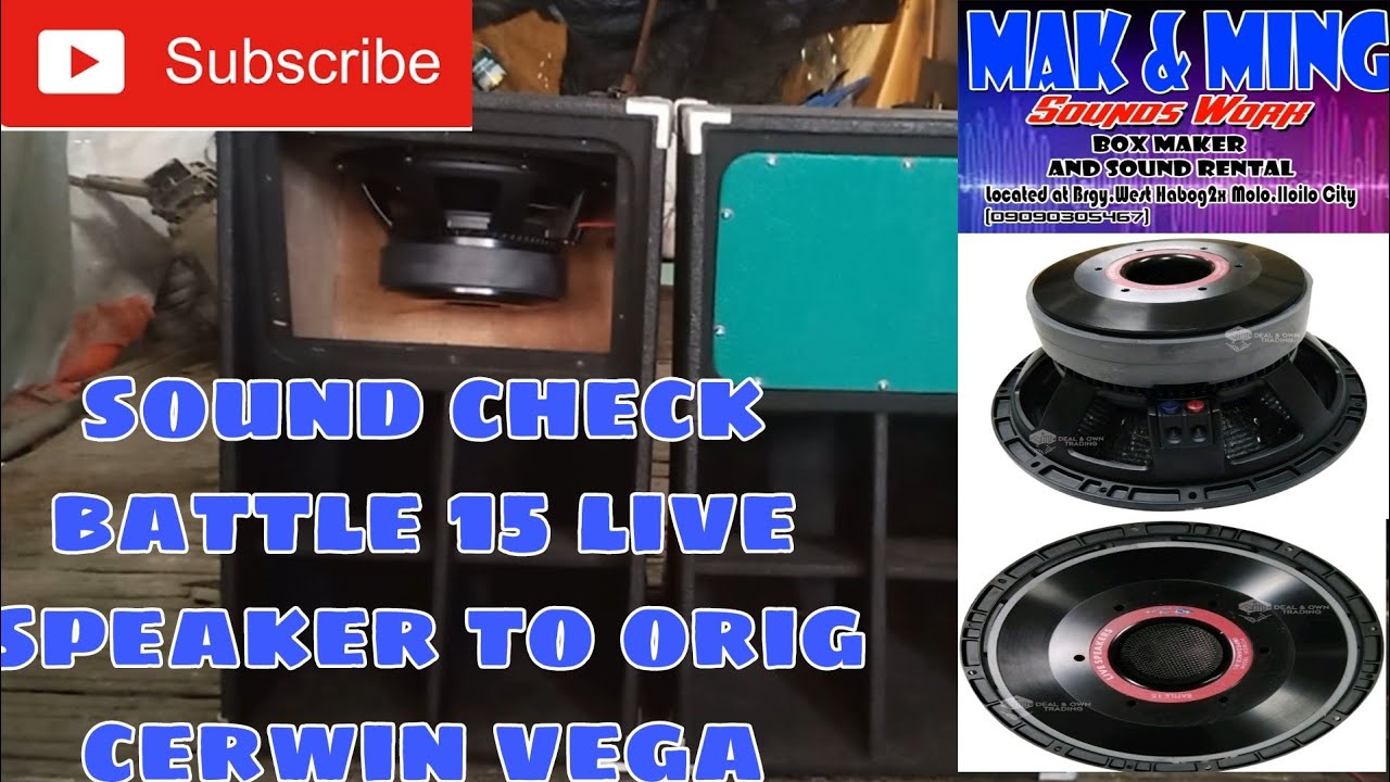 Sound check battle 15 live speaker to orig cerwin vega sub subrang lakas