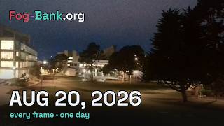 FogCam timelapse for Thursday, August 20, 2026
