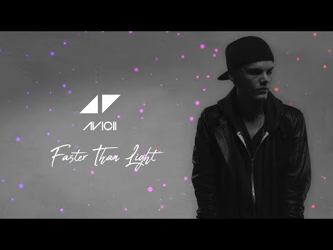 Faster Than Light - Avicii (Unreleased song)