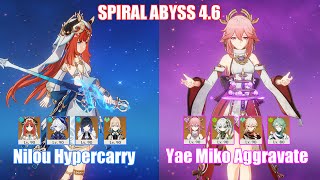 C0 Nilou Hypercarry & C0 Yae Miko Aggravate | Spiral Abyss 4.6 | Genshin Impact