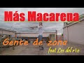 Ms macarena  gente de zona  yukidancefit coreograga