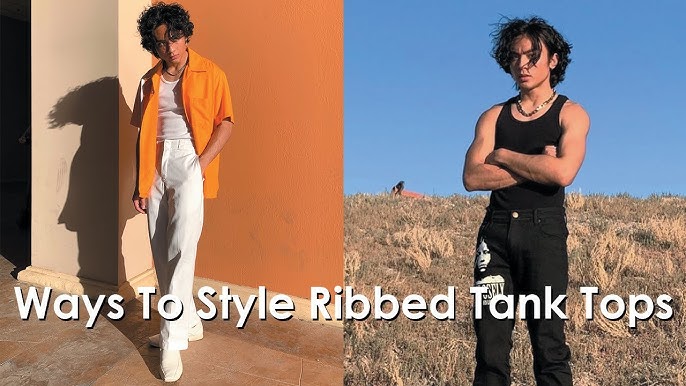 HOW TO STYLE A TANK TOP, 3 OUTFITS