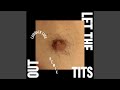 Miniature de la vidéo de la chanson Let The Tits Out (Laidback Luke Remix)