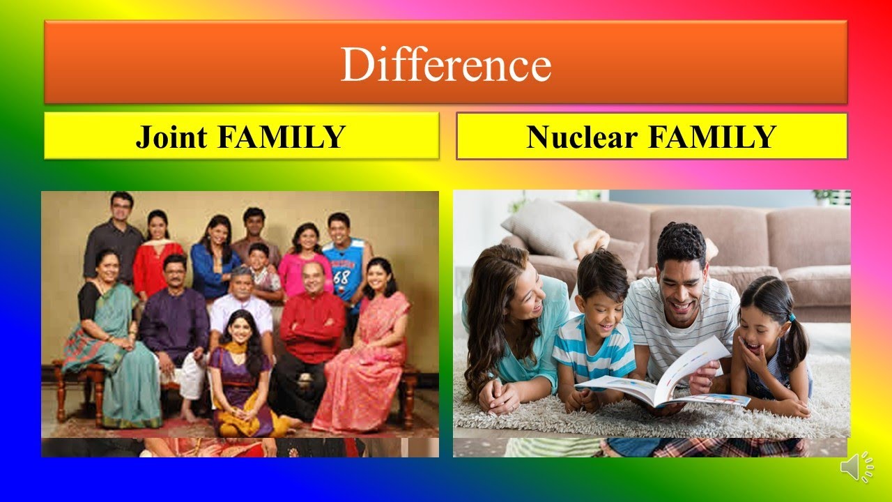 Different Between Joint Family And Nuclear Family New Version YouTube