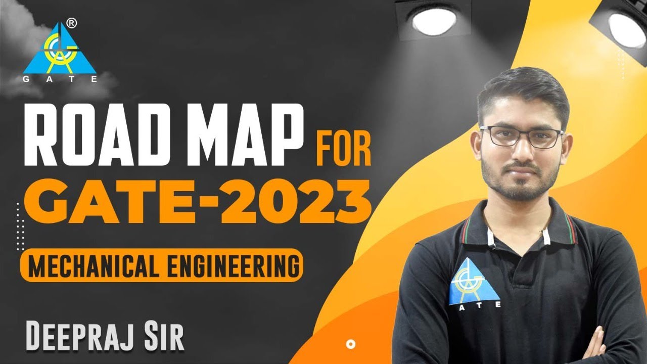 Road MAP For GATE-2023 | Mechanical Engineering | Deepraj Sir