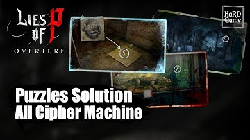 Lies Of P Overture DLC — All Cipher Machine Puzzles Solution (Decrypt Guide)